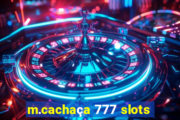 m.cachaça 777 slots